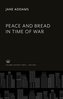Peace and Bread in Time of War