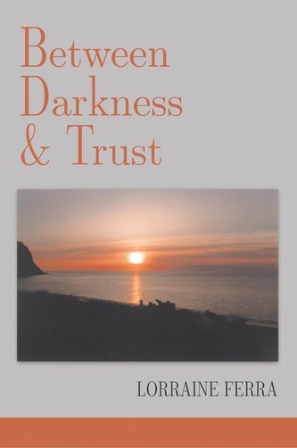 Between Darkness & Trust