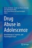 Drug Abuse in Adolescence
