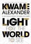 Light for the World to See