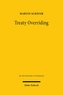 Treaty Overriding