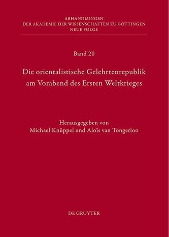 Die orientalistische Gelehrtenrepublik am Vorabend des Ersten Weltkrieges