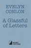 A Glassful of Letters
