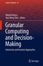 Granular Computing and Decision-Making