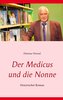 Der Medicus und die Nonne