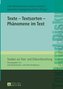 Texte - Textsorten - Phänomene im Text