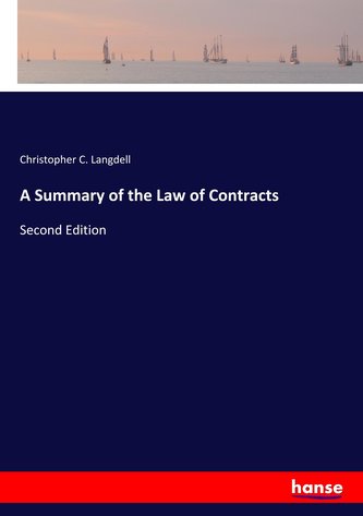 A Summary of the Law of Contracts
