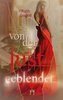 Von der Lust geblendet
