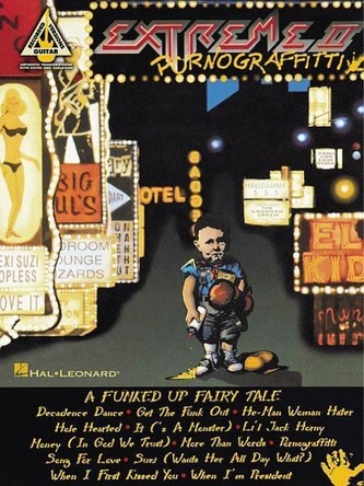 Extreme II: Pornograffitti: A Funked Up Fairy Tale