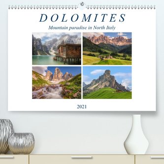 Dolomites, mountain paradise in North Italy (Premium, hochwertiger DIN A2 Wandkalender 2021, Kunstdruck in Hochglanz)