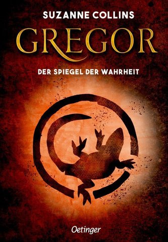 Gregor und der Spiegel der Wahrheit