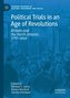 Political Trials in an Age of Revolutions