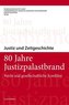 80 Jahre Justizpalastbrand