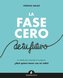 Fase Cero, La