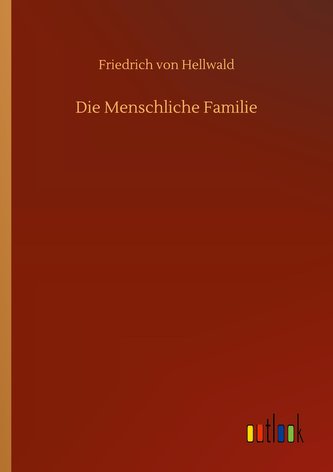 Die Menschliche Familie