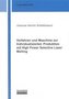 Verfahren und Maschine zur Individualisierten Produktion mit High Power Selective Laser Melting