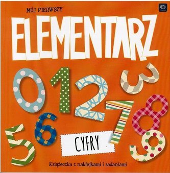 Mój pierwszy elementarz Cyfry