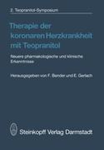 Therapie der koronaren Herzkrankheit mit Teopranitol