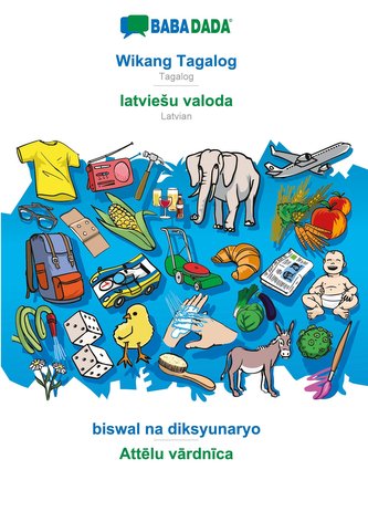 BABADADA, Wikang Tagalog - latvieSu valoda, biswal na diksyunaryo - Attelu vardnica