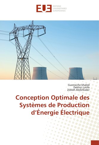 Conception Optimale des Systèmes de Production d'Énergie Électrique