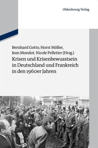 Krisen und Krisenbewusstsein in Deutschland und Frankreich in den 1960er Jahren