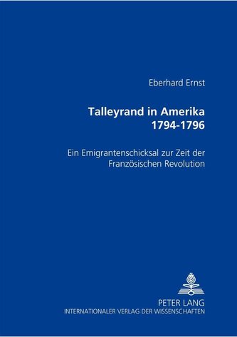 Talleyrand in Amerika 1794-1796