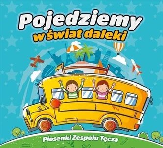 Pojedziemy w świat daleki CD Pojedziemy w świat daleki CD