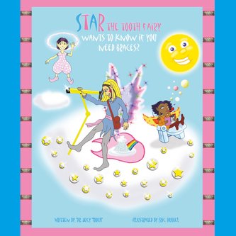 Star the Tooth Fairy Wants To Know If You Need Braces?