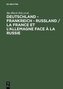 Deutschland - Frankreich - Russland