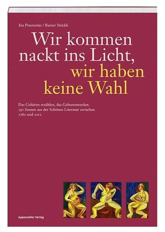 Wir kommen nackt ins Licht, wir haben keine Wahl