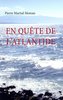 En quête de l'Atlantide