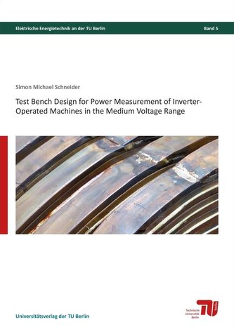 Test bench design for power measurement of inverter-operated machines in the medium voltage range