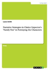 Narrative Strategies in Clarice Lispector's \"Family Ties\" in Portraying the Characters