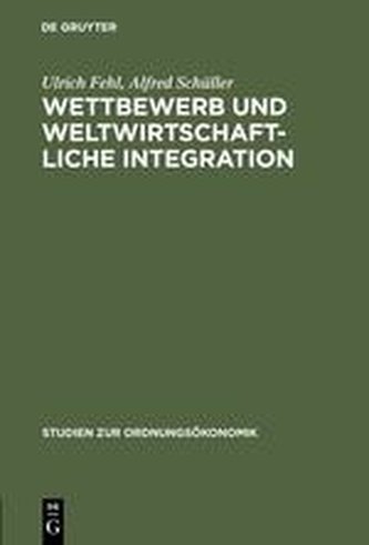 Wettbewerb und weltwirtschaftliche Integration:
