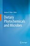 Dietary Phytochemicals and Microbes