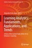 Learning Analytics: Fundaments, Applications, and Trends