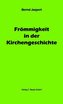 Frömmigkeit in der Kirchengeschichte