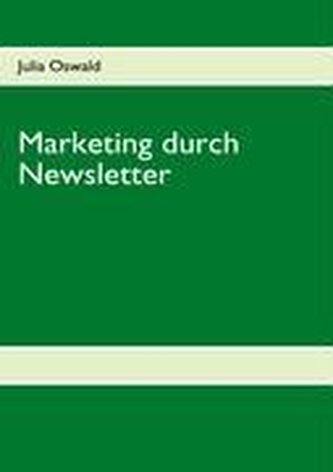 Marketing durch Newsletter
