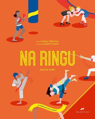 Na ringu. Sporty walki Na ringu. Sporty walki