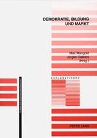 Demokratie, Bildung und Markt