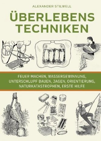 Überlebenstechniken Überlebenstechniken