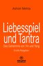 Liebesspiel und Tantra | Erotischer Ratgeber