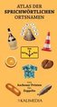 Atlas der Sprichwörtlichen Ortsnamen