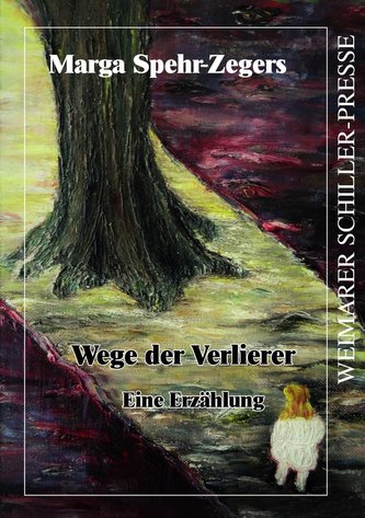 Wege der Verlierer