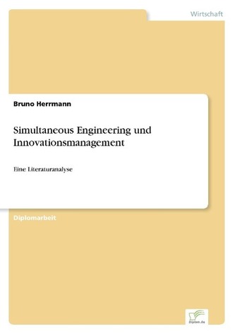 Simultaneous Engineering und Innovationsmanagement