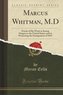 Marcus Whitman, M.D