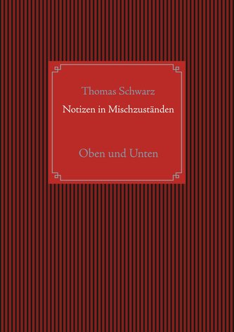 Notizen in Mischzuständen