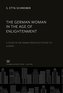 The German Woman in the Age of Enlightenment