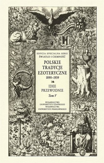 Polskie Tradycje Ezoteryczne 18901939T.5 Polskie Tradycje Ezoteryczne 18901939T.5