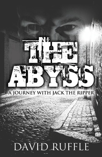 The Abyss: A Journey with Jack the Ripper